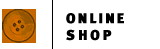 ONLINE SHOP